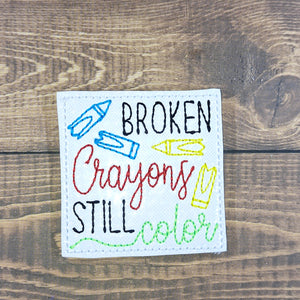 School Broken Crayons Still Color