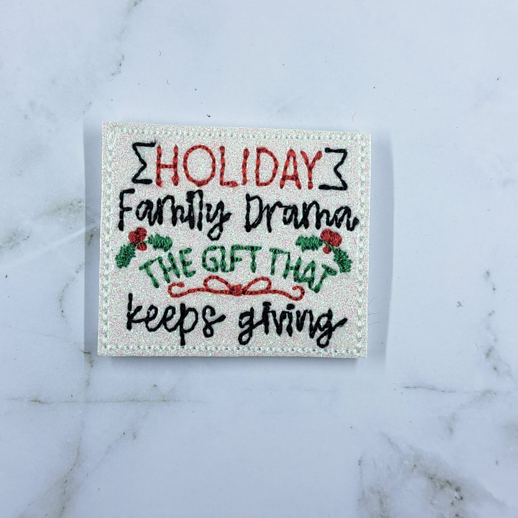 Family Drama, The Gift That Keeps Giving