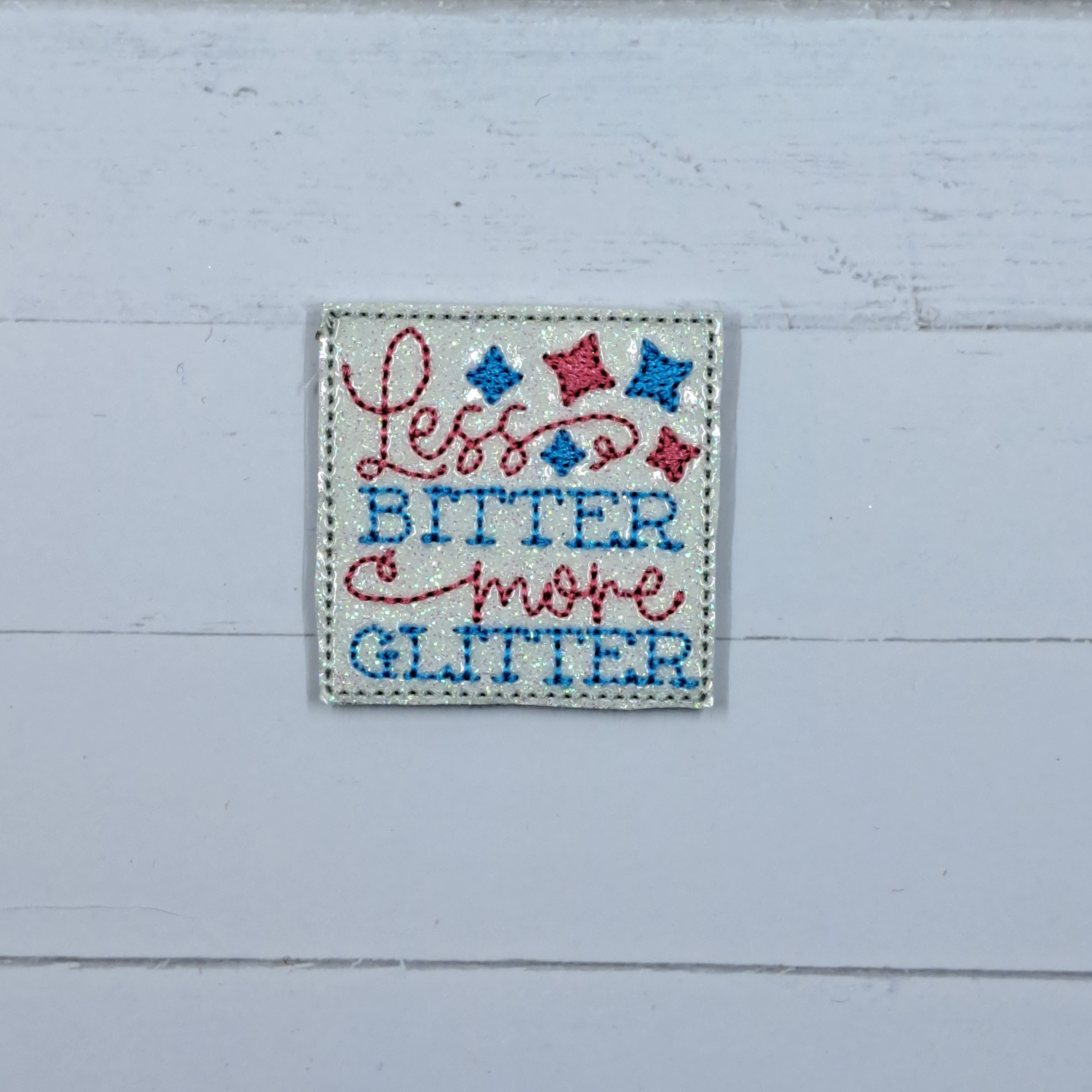 Misc Less Bitter More Glitter