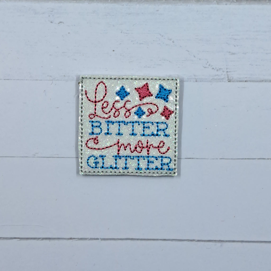 Misc Less Bitter More Glitter