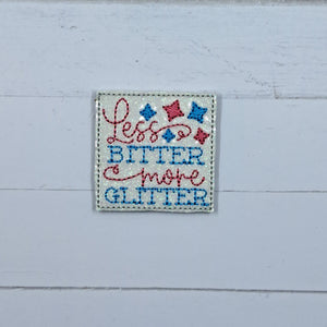Misc Less Bitter More Glitter