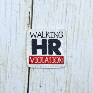 New Misc Walking HR Violation