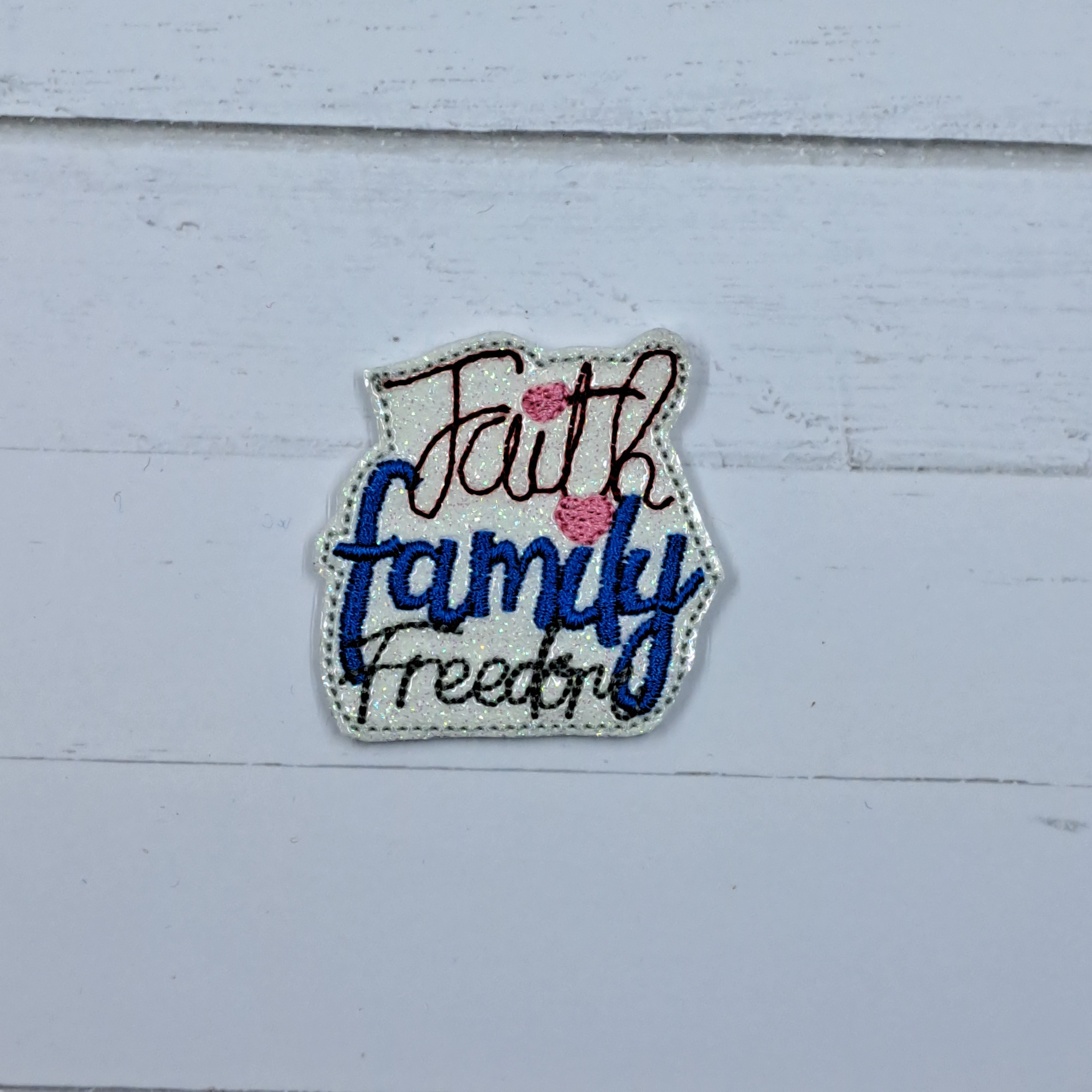 Patriotic Faith Family Freedom