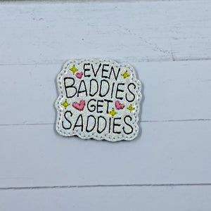 Misc Even Baddies Get Saddies