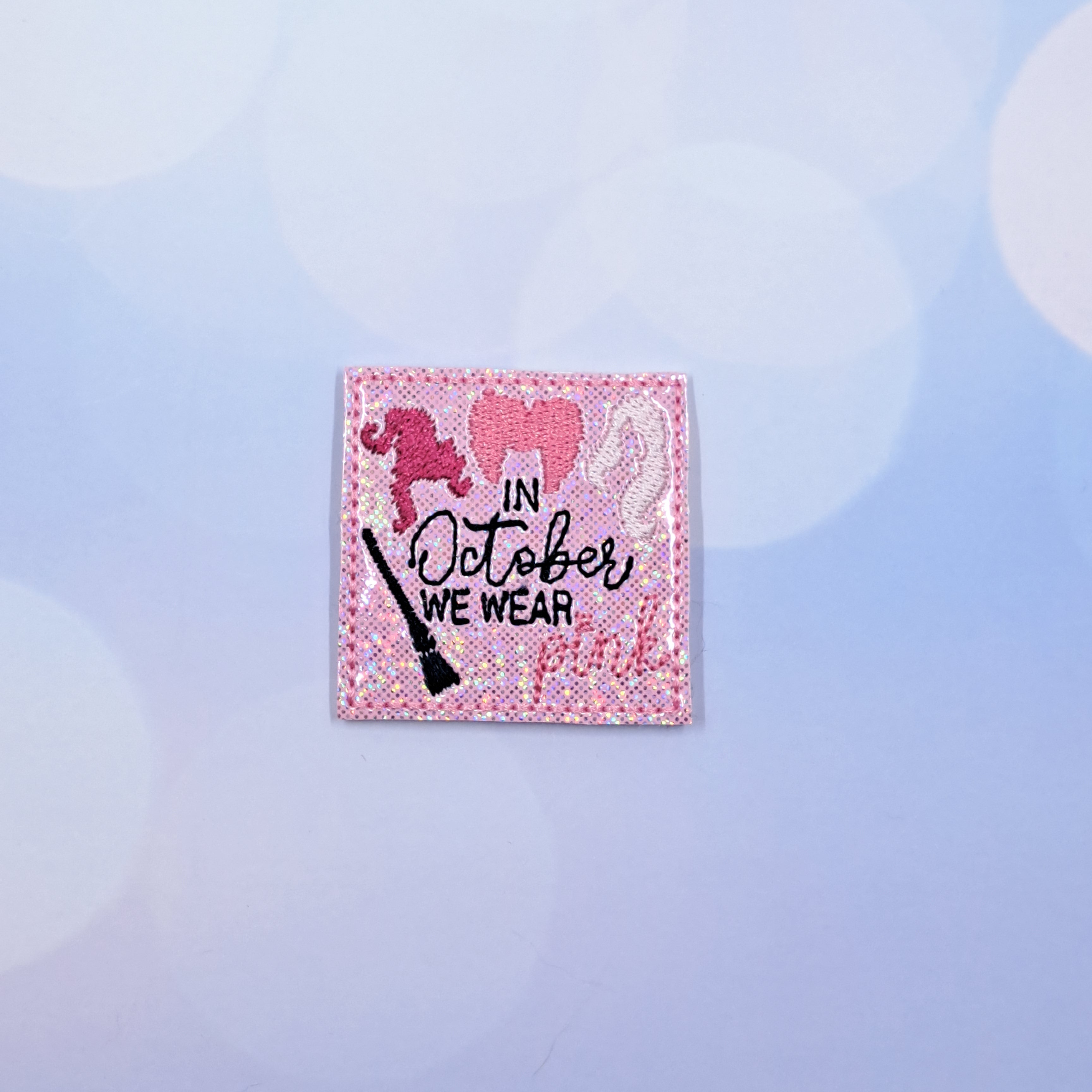 New In October We Wear Pink Witches Awareness