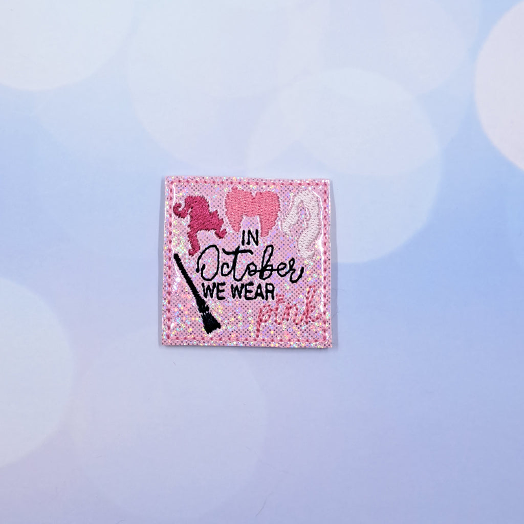 New In October We Wear Pink Witches Awareness