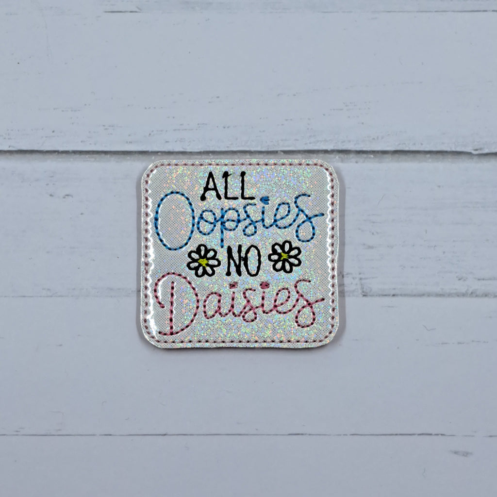 Misc All Oopsies No Daisies