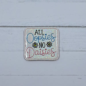 Misc All Oopsies No Daisies