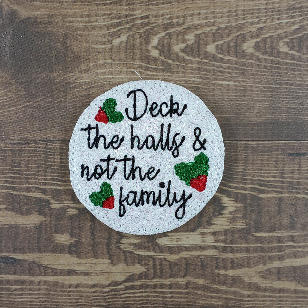 Deck The Halls Not The Family