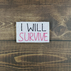 Misc I Will Survive