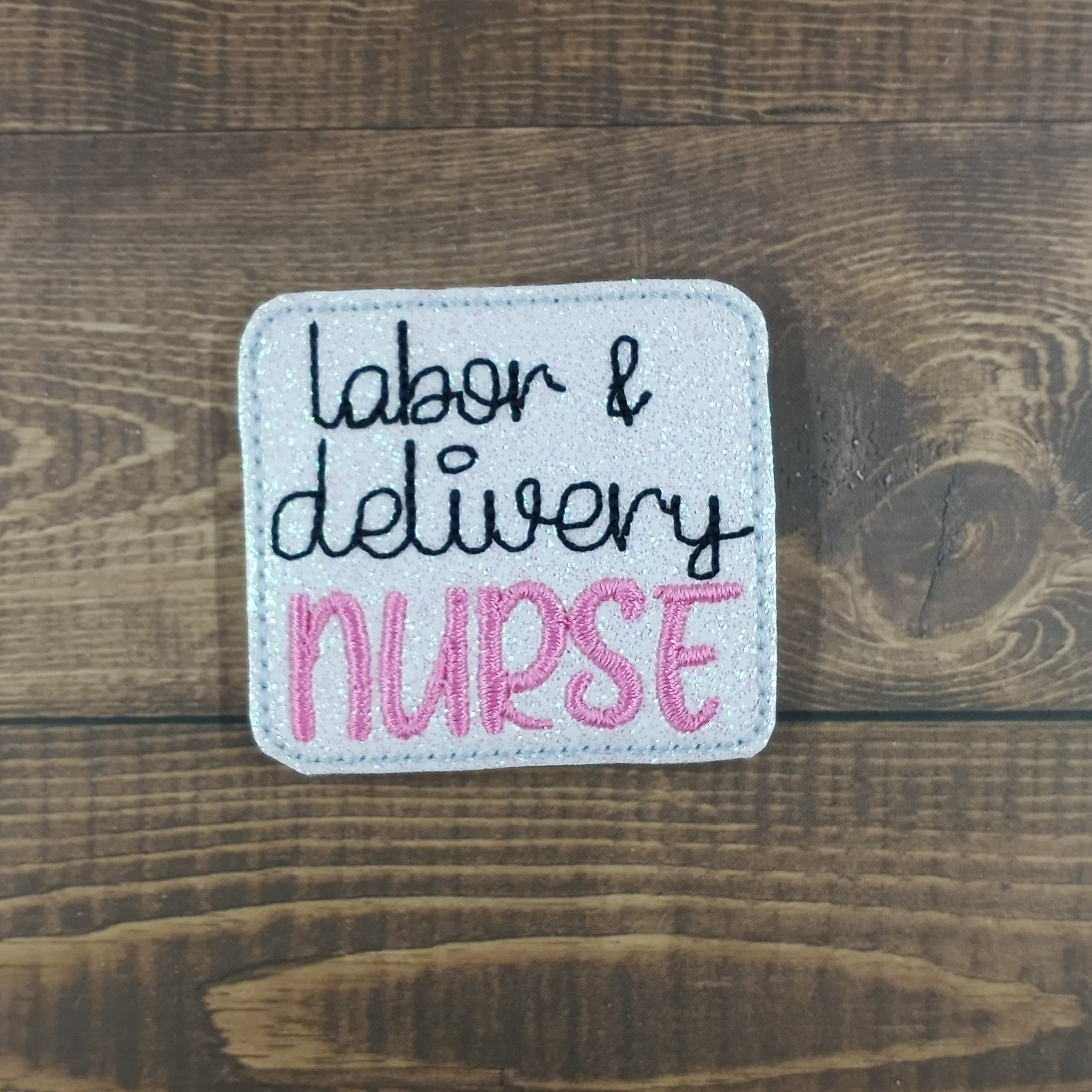 Labor & Delivery Nurse