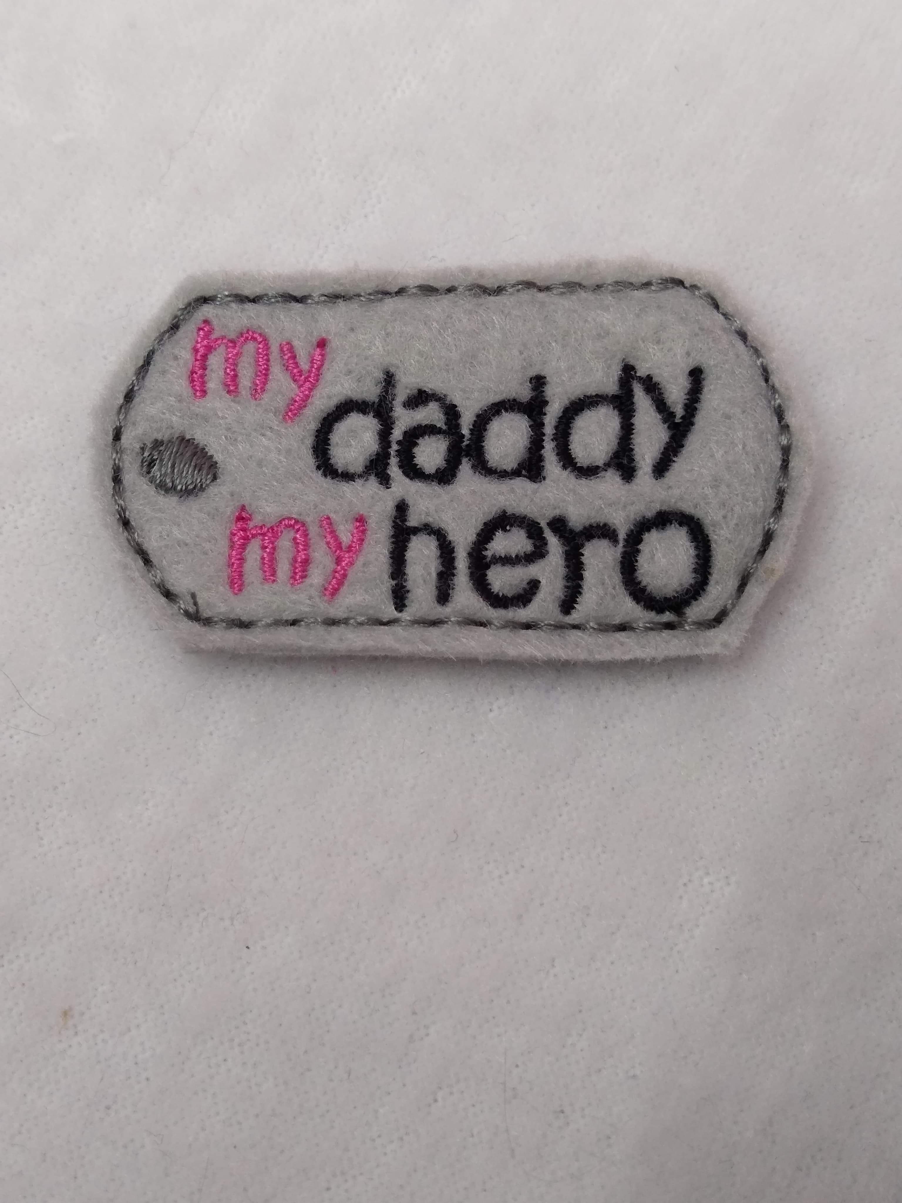 Misc My Daddy My Hero